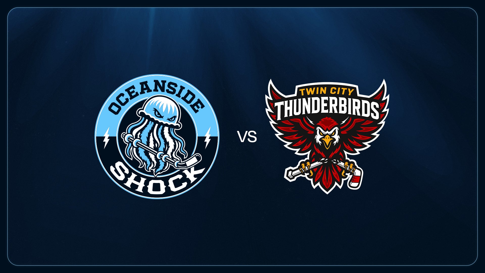 More Info for Oceanside Shock vs Twin City Thunderbirds