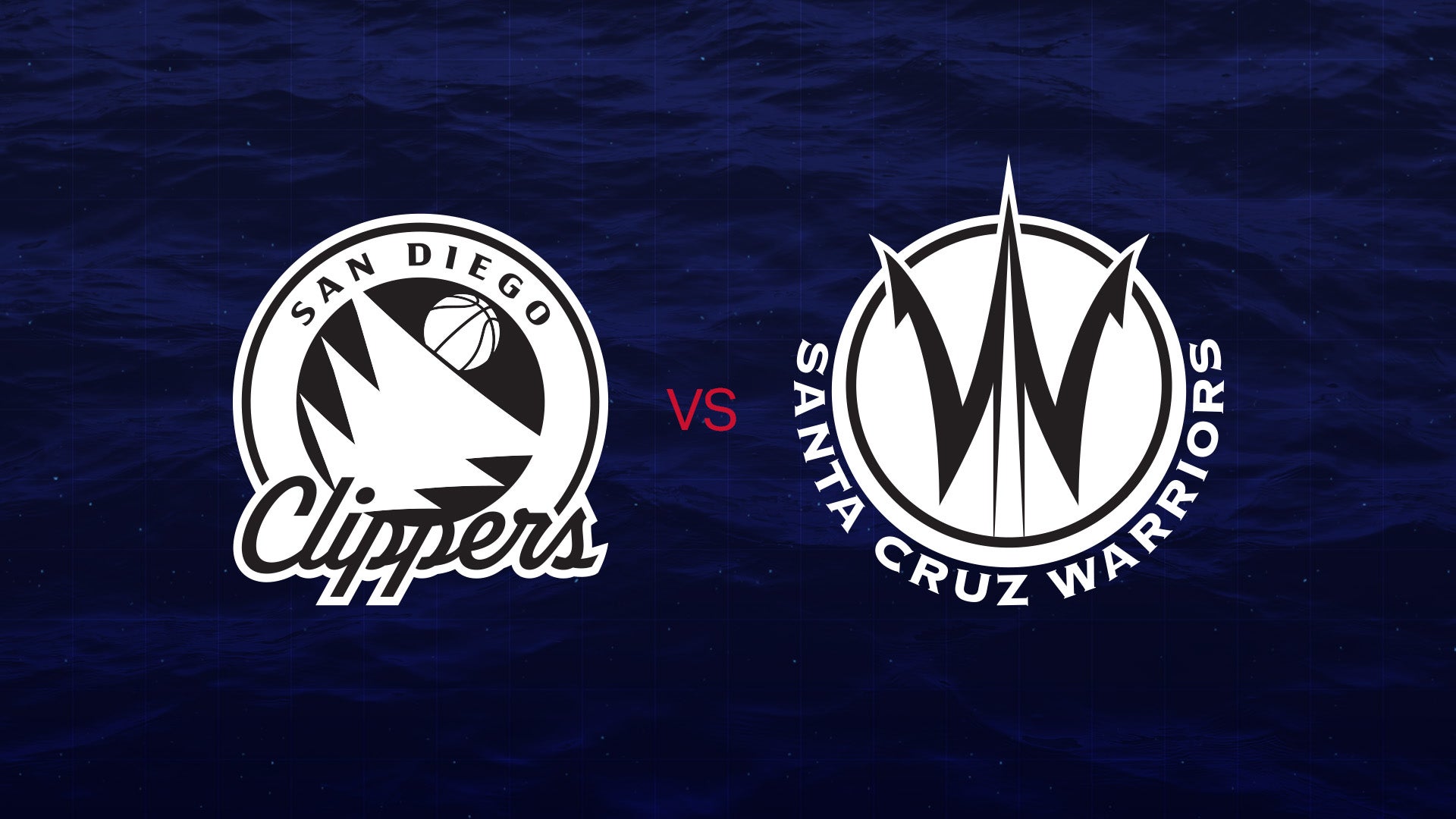 More Info for San Diego Clippers vs Santa Cruz Warriors