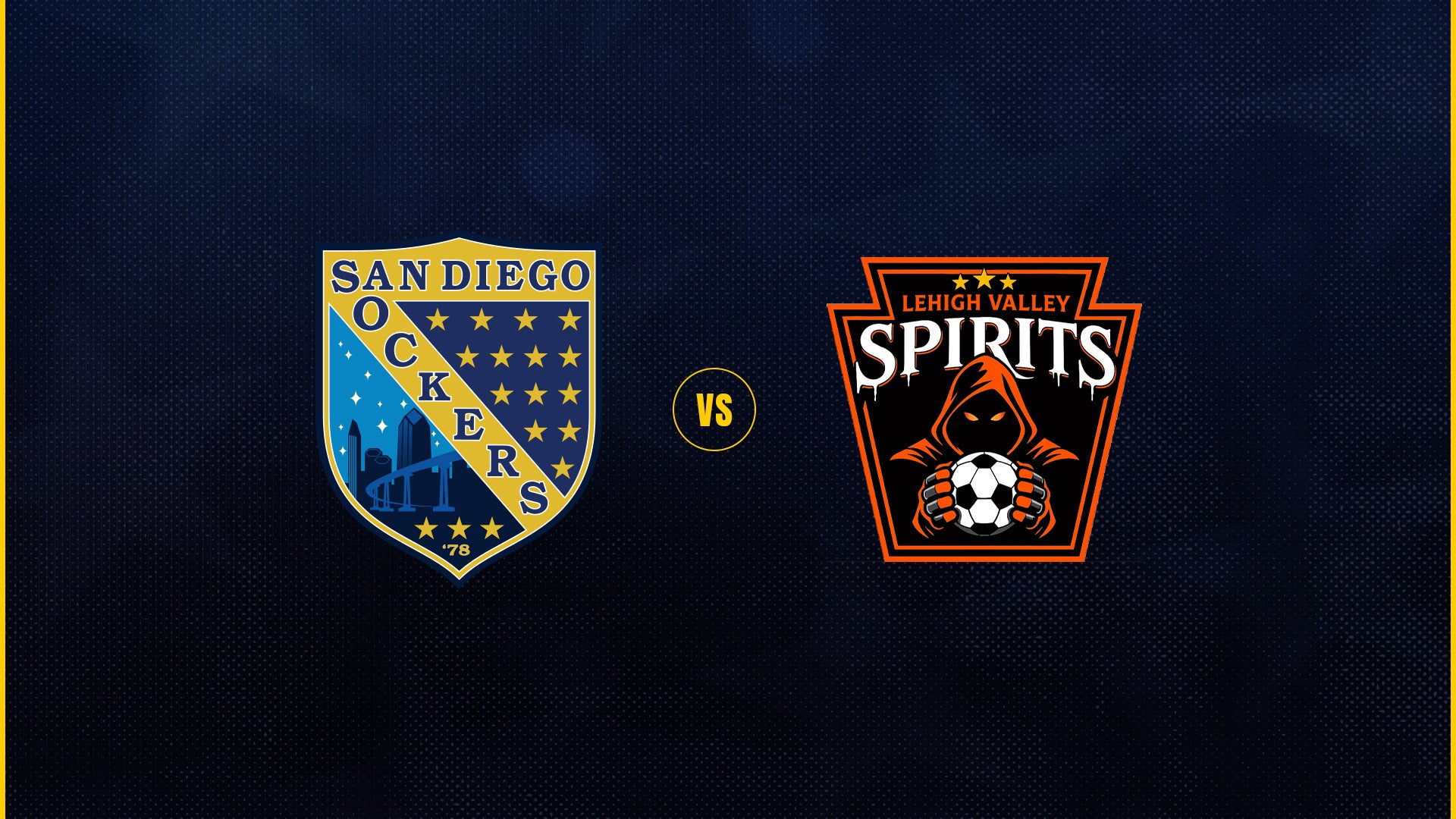 More Info for San Diego Sockers vs. Lehigh Valley Spirits 