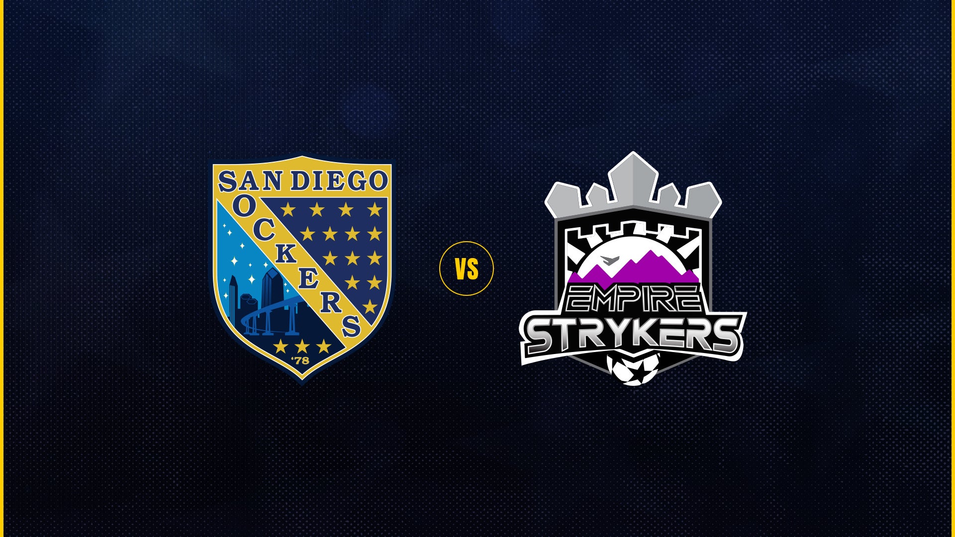 More Info for San Diego Sockers vs Empire Strykers