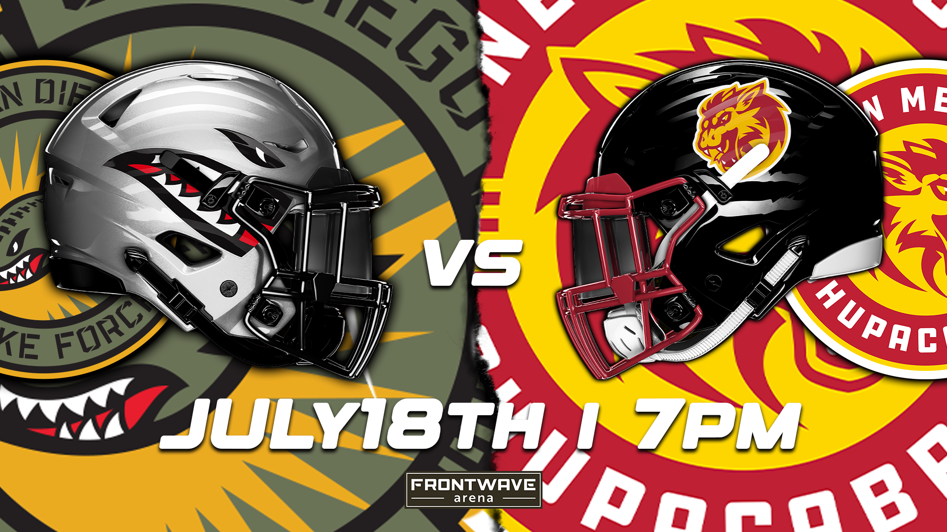 More Info for San Diego Strike Force vs New Mexico Chupacabras