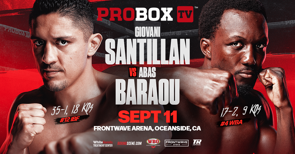 More Info for ProBox Promotions Presents: Santillan vs. Baraou